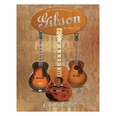 Other Brands of Gibson - Fox, Paul