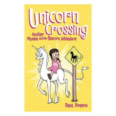 Unicorn Crossing - Simpson, Dana