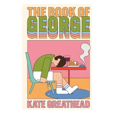 Book of George - Greathead, Kate