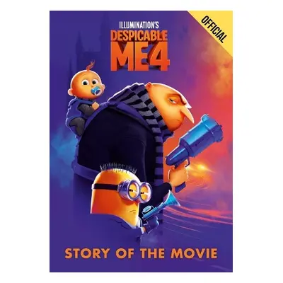 Despicable Me 4 Story of the Movie