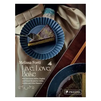 Live, Love, Bake - Forti, Melissa