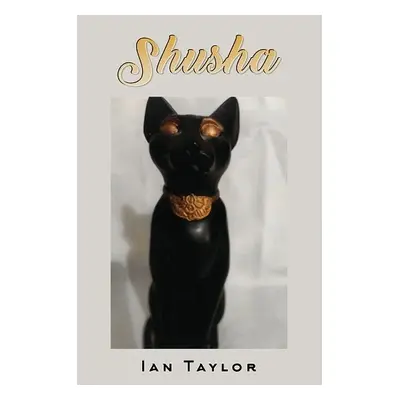 Shusha - Taylor, Ian