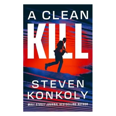 Clean Kill - Konkoly, Steven