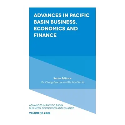 Advances in Pacific Basin Business, Economics and Finance