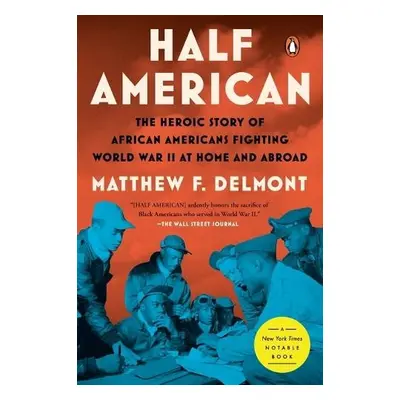 Half American - Delmont, Matthew F.