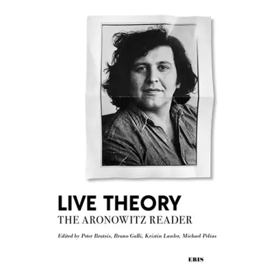 Live Theory - Aronowitz, Stanley