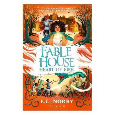 Fablehouse: Heart of Fire - Norry, Emma