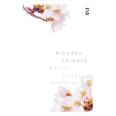 White Noise Machine - Skinner, Richard