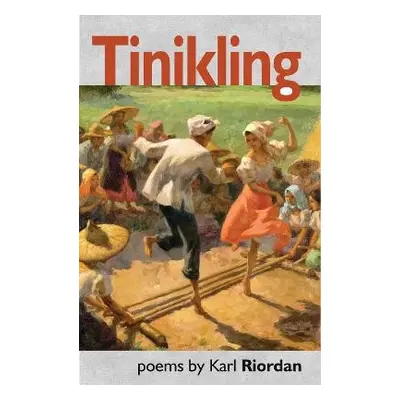 Tinikling - Riordan, Karl