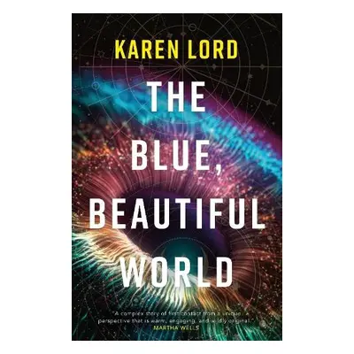 Blue, Beautiful World - Lord, Karen