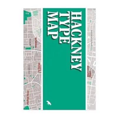 Hackney Type Map - Marques, Lilly