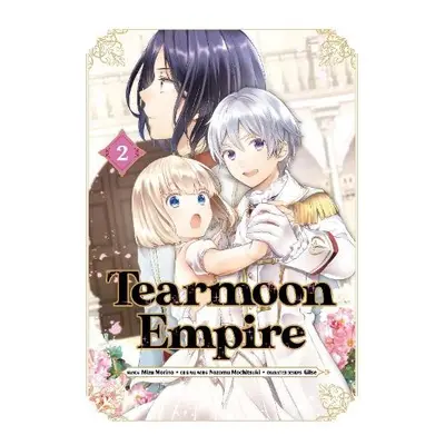 Tearmoon Empire (Manga) Volume 2 - Mochitsuki, Nozomu