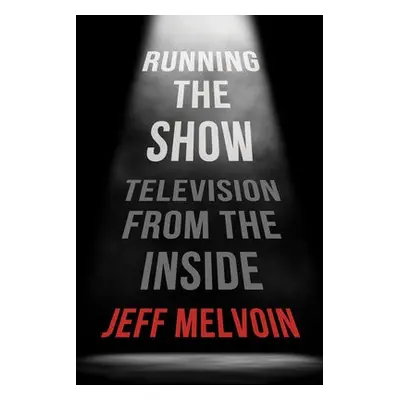 Running the Show - Melvoin, Jeff