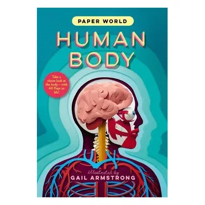 Paper World: Human Body - Symons, Ruth