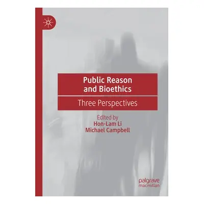 Public Reason and Bioethics