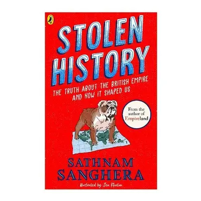 Stolen History - Sanghera, Sathnam