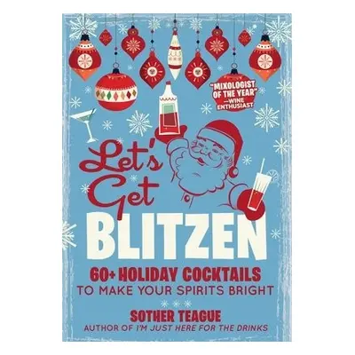 Let's Get Blitzen - Teague, Sother