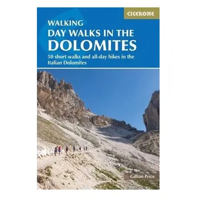 Day Walks in the Dolomites - Price, Gillian