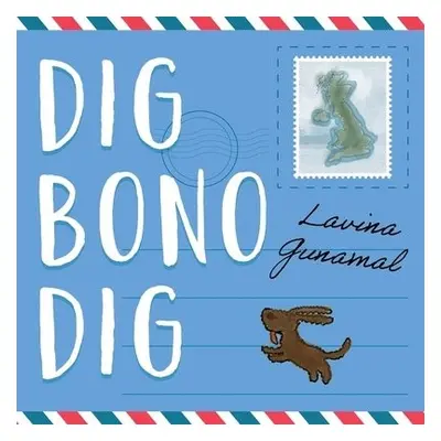 Dig Bono Dig - Gunamal, Lavina