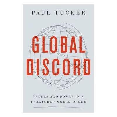 Global Discord - Tucker, Paul