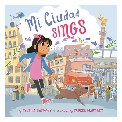 Mi Ciudad Sings - Harmony, Cynthia