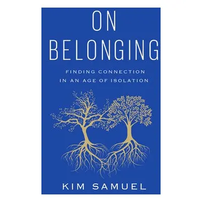 On Belonging - Samuel, Kim