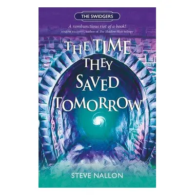 Time They Saved Tomorrow - Nallon, Steve