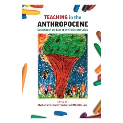 Teaching in the Anthropocene