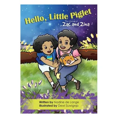 Hello, Little Piglet - de Lange, Nadine