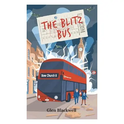 Blitz Bus - Blackwell, Glen