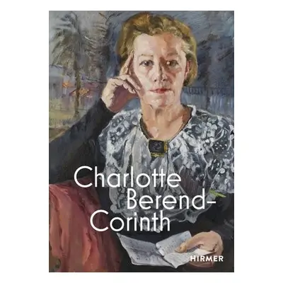 Charlotte Berend-Corinth (Bilingual edition)