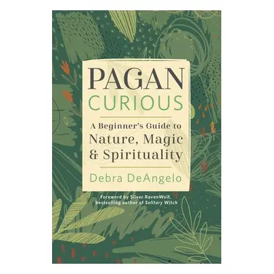 Pagan Curious - DeAngelo, Debra