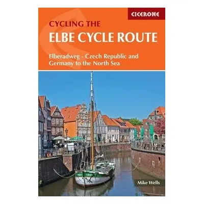 Elbe Cycle Route - Wells, Mike