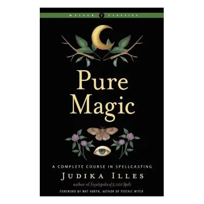 Pure Magic - Illes, Judika (Judika Illes)