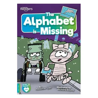 Alphabet is Missing - Tyler, Madeline