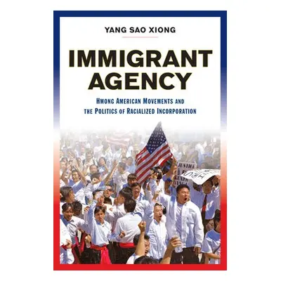 Immigrant Agency - Xiong, Yang Sao