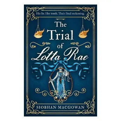 Trial of Lotta Rae - MacGowan, Siobhan