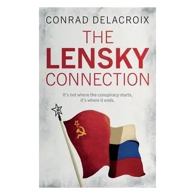 Lensky Connection - Delacroix, Conrad