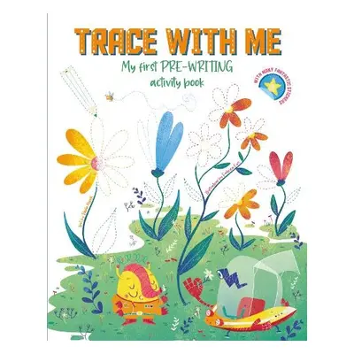 Trace With Me: My First Pre-writing Activity Book - Misesti, Paola