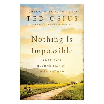 Nothing Is Impossible - Osius, Ted