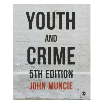 Youth and Crime - Muncie, John