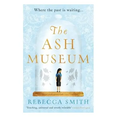 Ash Museum - Smith, Rebecca