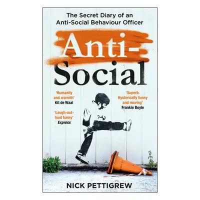 Anti-Social - Pettigrew, Nick