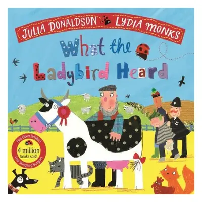 What the Ladybird Heard - Donaldson, Julia