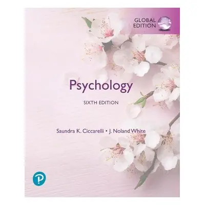 Psychology, Global Edition - Ciccarelli, Saundra a White, J.