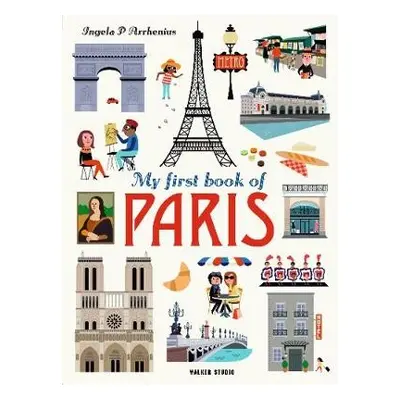 My First Book of Paris - Arrhenius, Ingela P.