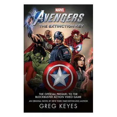 Marvel's Avengers: The Extinction Key - Keyes, Greg