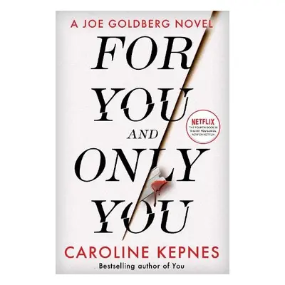 For You And Only You - Kepnes, Caroline