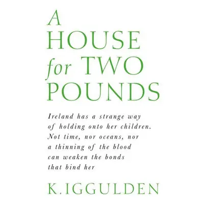 House for Two Pounds - Iggulden, K.