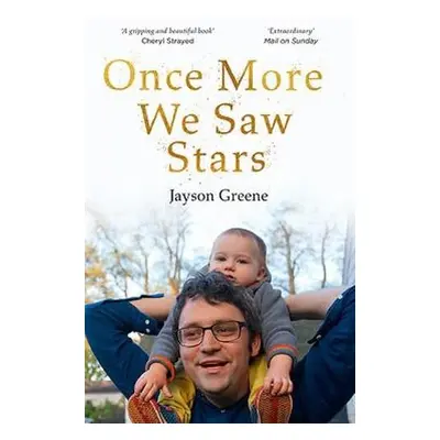 Once More We Saw Stars - Greene, Jayson